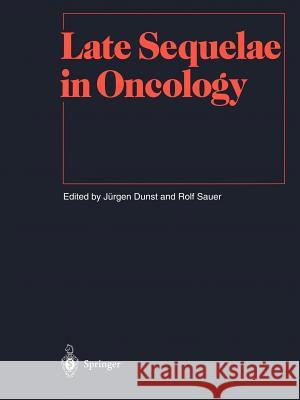 Late Sequelae in Oncology L.W. Brady, H.-P. Heilmann, Jürgen Dunst, Rolf Sauer 9783642467967 Springer-Verlag Berlin and Heidelberg GmbH &  - książka