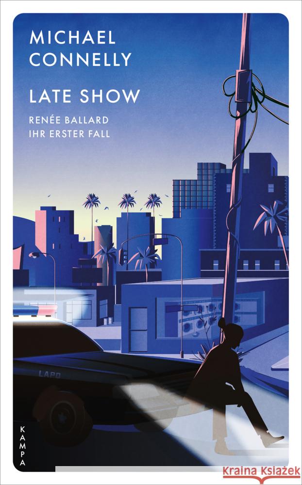 Late Show Connelly, Michael 9783311155072 Kampa Verlag - książka