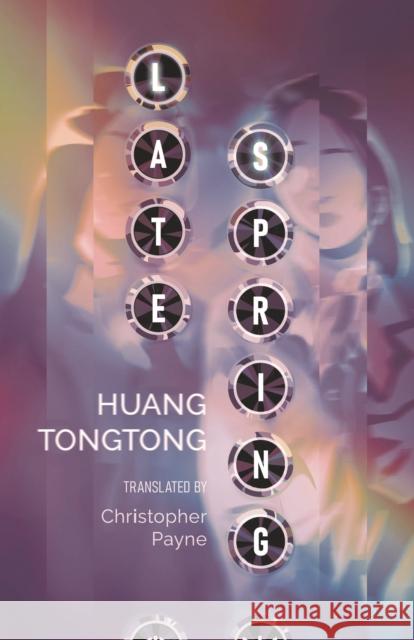 Late Spring Huang Tongtong 9781838905989 ACA Publishing Limited - książka