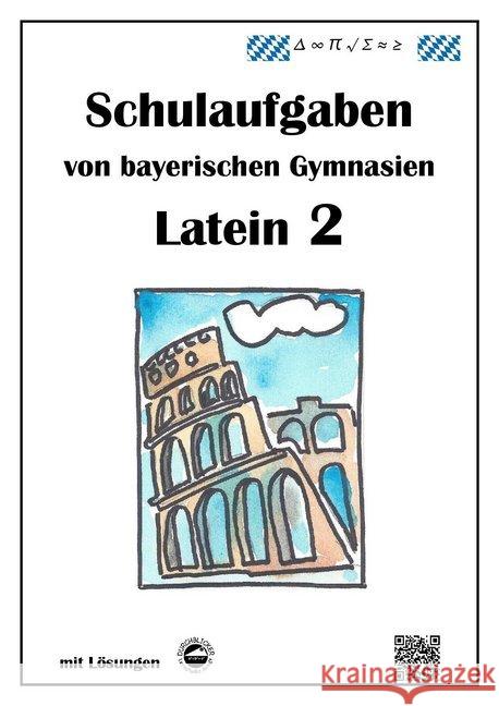 Latein 2, Schulaufgaben von bayerischen Gymnasien mit Lösungen  9783943703146 Durchblicker Verlag - książka