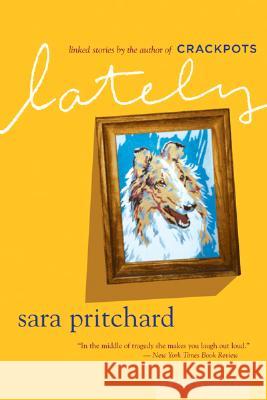 Lately Sara Pritchard 9780618610044 Houghton Mifflin Company - książka