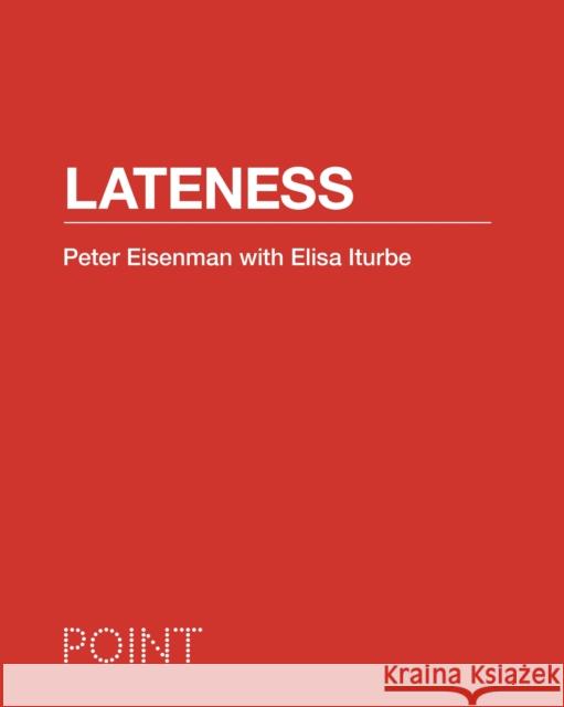Lateness Elisa Iturbe 9780691147222 Princeton University Press - książka
