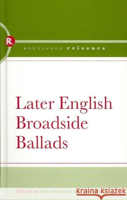 Later English Broadside Ballads John Holloway Joan Black John Holloway 9780415372220 Taylor & Francis - książka