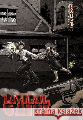 Lateral Gains James G. Davies 9781450231978 iUniverse.com - książka