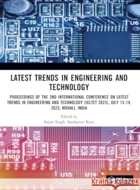 Latest Trends in Engineering and Technology: Proceedings of the 2nd International Conference on Latest Trends in Engineering and Technology (Icltet 20 Sajjan Singh Sarabpreet Kaur 9781032665436 CRC Press - książka