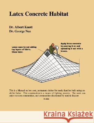 Latex Concrete Habitat Kevin N. Lane, George Nez 9781412039970 Trafford Publishing - książka