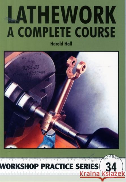 Lathework - A Complete Course Harold Hall 9781854862303 Special Interest Model Books - książka