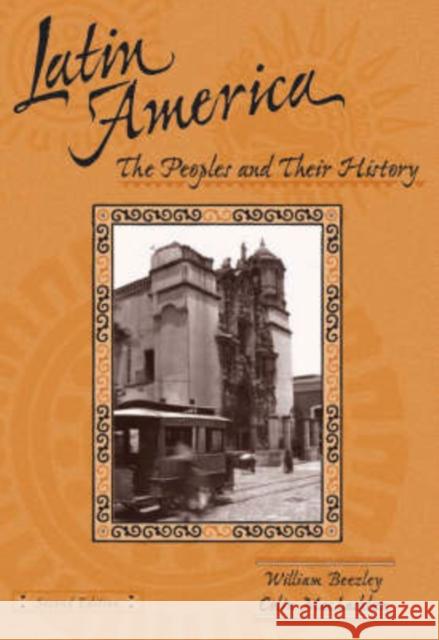 Latin America : The People and Their History William H. Beezley Colin MacLachlan 9780618914777 Wadsworth Publishing Company - książka