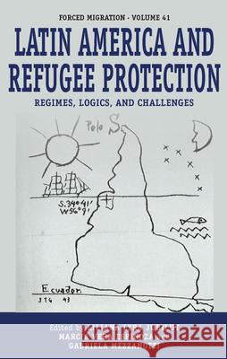 Latin America and Refugee Protection: Regimes, Logics, and Challenges Jubilut, Liliana Lyra 9781800731141 Berghahn Books - książka