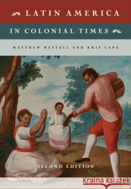 Latin America in Colonial Times Matthew Restall Kris Lane 9781108416405 Cambridge University Press - książka