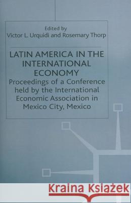 Latin America in the International Economy Victor L. Urquidi Rosemary Thorp Rosemary Thorpd 9781349017300 Palgrave Macmillan - książka