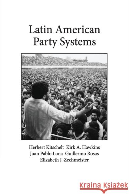 Latin American Party Systems Herbert Kitschelt 9780521132664  - książka