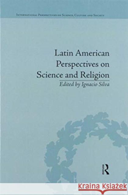 Latin American Perspectives on Science and Religion Ignacio Silva 9780367600730 Routledge - książka