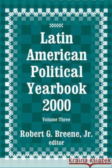 Latin American Political Yearbook: 2000 Denton, Jr. 9780765800442 Transaction Publishers - książka