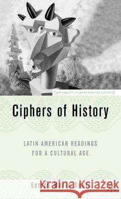 Latin American Readings for a Cultural Age: Latin American Readings for a Cultural Age Santi, E. 9781403970466 Palgrave MacMillan - książka