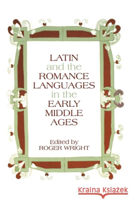 Latin and the Romance Languages in the Middle Ages Roger Wright 9780271029870 Pennsylvania State University Press - książka