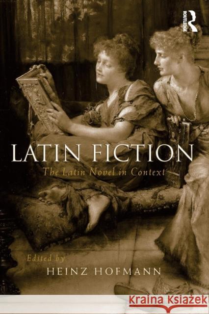Latin Fiction Heinz Hofmann 9780415147224 Routledge - książka