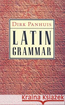 Latin Grammar Dirk Panhuis 9780472033737 University of Michigan Press - książka