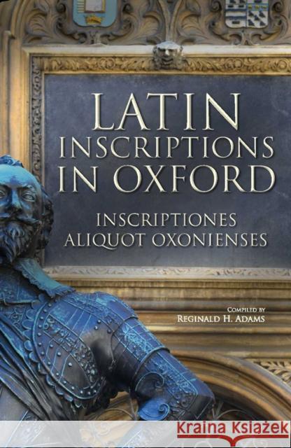 Latin Inscriptions in Oxford Adams, Reginald 9781851244300 John Wiley & Sons - książka