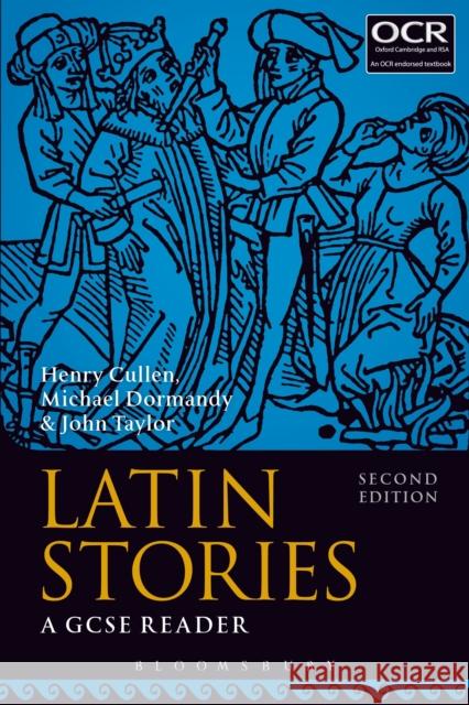 Latin Stories: A GCSE Reader Henry Cullen Michael Dormandy John Taylor 9781350003842 Bloomsbury Publishing PLC - książka