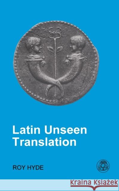 Latin Unseen Translation Roy Hyde 9781853995606 Duckworth Publishers - książka