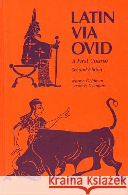 Latin Via Ovid: A First Course Goldman, Norma 9780814317327 Wayne State University Press - książka