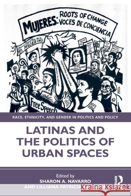 Latinas and the Politics of Urban Spaces Sharon A. Navarro Lilliana Patricia Salda 9780367432058 Routledge - książka