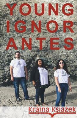 Latinidad: September 2019 Young Ignorantes 9781693432477 Independently Published - książka