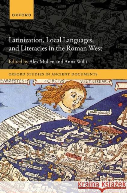 Latinization, Local Languages, and Literacies in the Roman West  9780198887515 Oxford University Press - książka