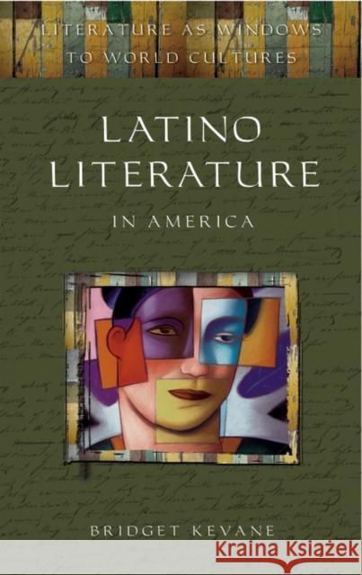 Latino Literature in America Bridget A. Kevane 9780313317934 Greenwood Press - książka