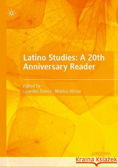 Latino Studies: A 20th Anniversary Reader  9783031377860 Palgrave Macmillan - książka
