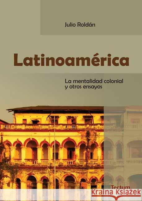 Latinoamérica Roldán, Julio 9783828822740 Tectum-Verlag - książka