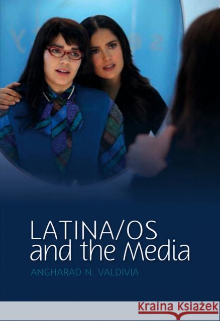 Latino/As in the Media Valdivia, Angharad N. 9780745640075  - książka