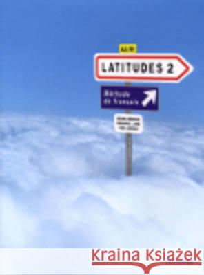 Latitudes 2 Merieux Regine Loiseau Yves Laine Emmanuel 9782278062508  - książka