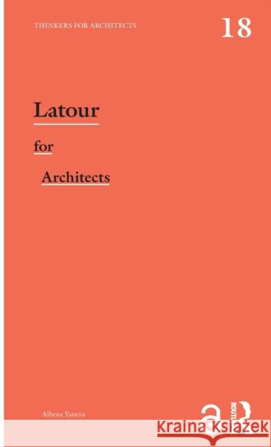 Latour for Architects Yaneva, Albena 9780367348618 Routledge - książka