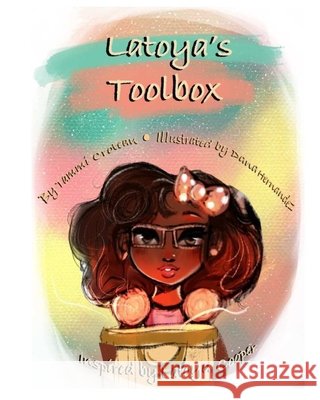 Latoya's Toolbox Patrice Hernandez, Dana Hernandez, Latoya Cooper 9798457052277 Independently Published - książka