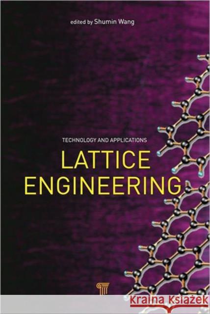 Lattice Engineering: Technology and Applications Wang, Shumin 9789814316293 Pan Stanford Publishing - książka