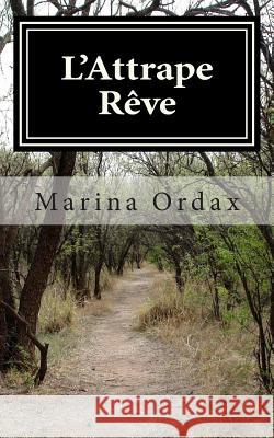 L'Attrape reve Ordax, Marina 9781500136536 Createspace - książka
