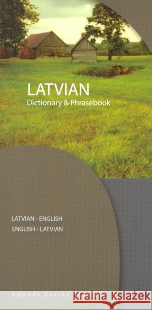 Latvian-English/English-Latvian Dictionary & Phrasebook Amanda Zaeska Jatniece 9780781810081 Hippocrene Books - książka