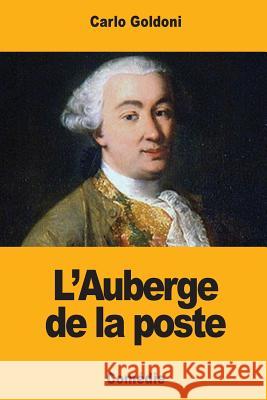 L'Auberge de la poste Amar Du Rivier, Jean-Augustin 9781979183338 Createspace Independent Publishing Platform - książka