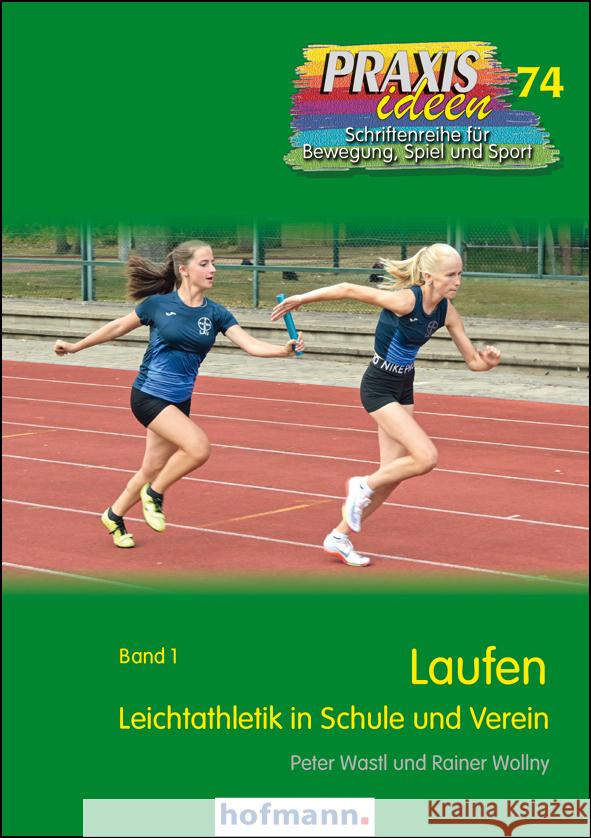 Laufen Wastl, Peter, Wollny, Rainer 9783778027417 Hofmann-Verlag - książka