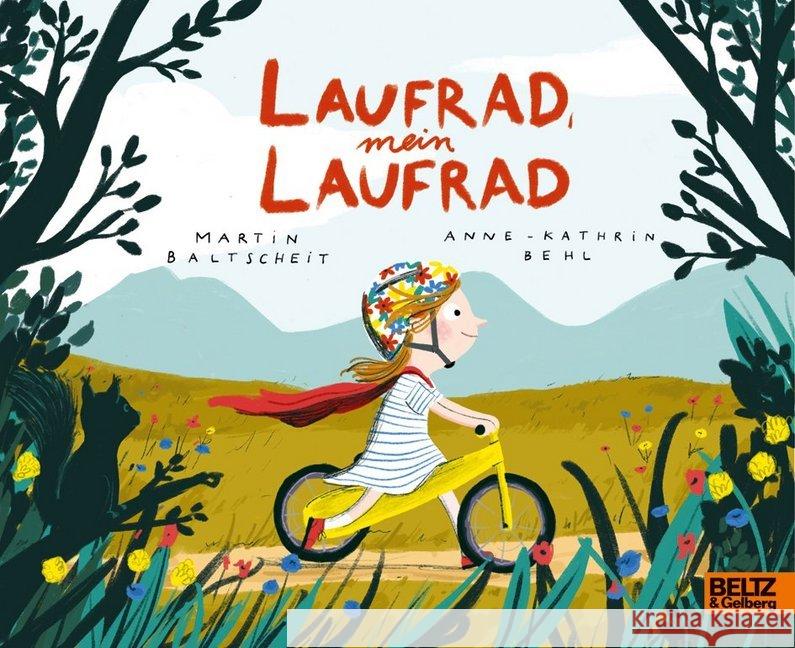 Laufrad, mein Laufrad Baltscheit, Martin; Behl, Anne-Kathrin 9783407812278 Beltz - książka