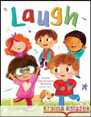 Laugh Uncle Ian Aurora Natalia Moore 9781486731213 Flowerpot Press - książka