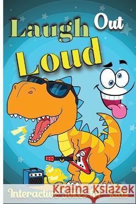 Laugh Out Loud: A Book of Playful Jokes for Children Emily Soto   9781803935379 Zara Roberts - książka