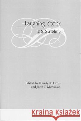 Laughing Stock Thomas S. Stribling 9780817350598 University Alabama Press - książka