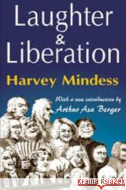 Laughter & Liberation Mindess, Harvey 9781412814713 Transaction Publishers - książka