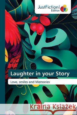 Laughter in your Story Halima Imam Amina Ladan  9786200107053 Justfiction Edition - książka