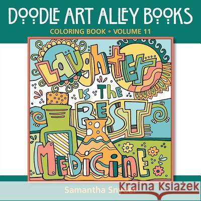 Laughter Is the Best Medicine: Coloring Book Samantha Snyder 9780997102178 Aka Associates - książka