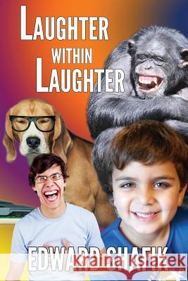 Laughter Within Laughter Edward Shafik 9781514817452 Createspace Independent Publishing Platform - książka