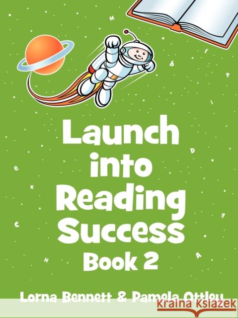 Launch Into Reading Success: Book 2 Bennett, Lorna 9781425188092 Trafford Publishing - książka